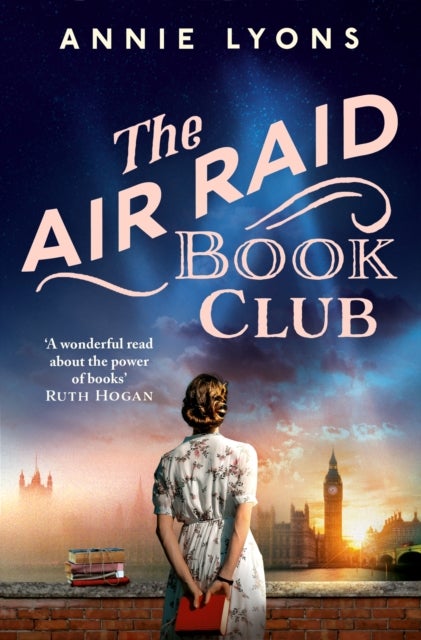 Air Raid Book Club - The most uplifting, heartwarming story of war, friendship and the love of books