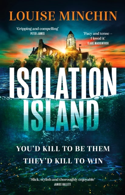 Isolation Island - The addictive debut thriller from award-winning broadcaster Louise Minchin