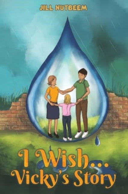 I Wish... Vicky’s Story
