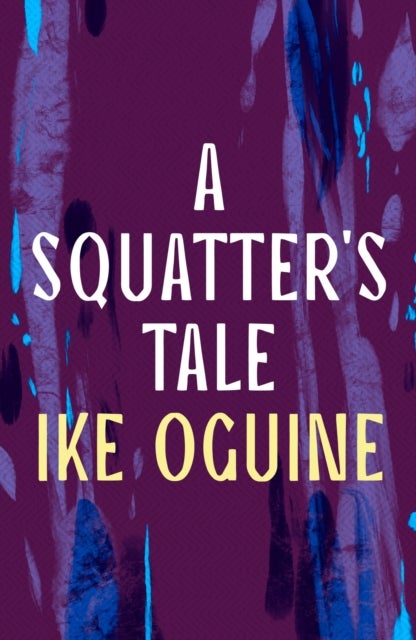 Squatter''s Tale