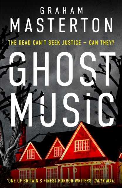 Ghost Music - an unputdownable ghost story