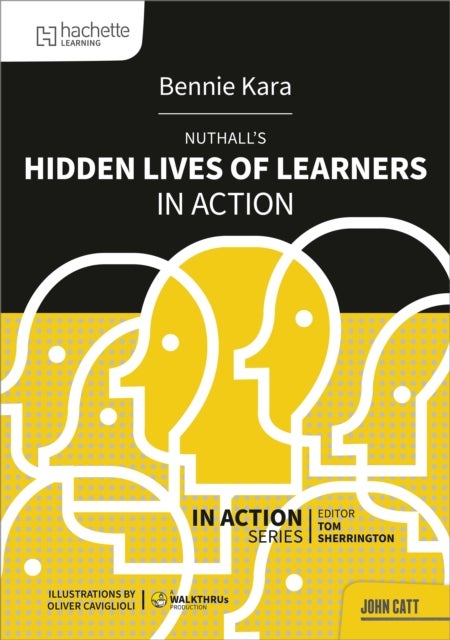 Nuthall's Hidden Lives of Learners in Action