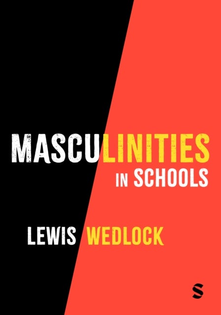 Masculinities in Schools