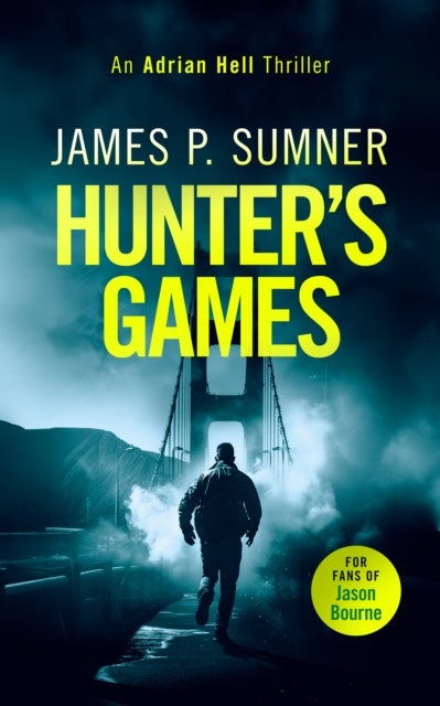 Hunter's Games - A high octane assassination thriller