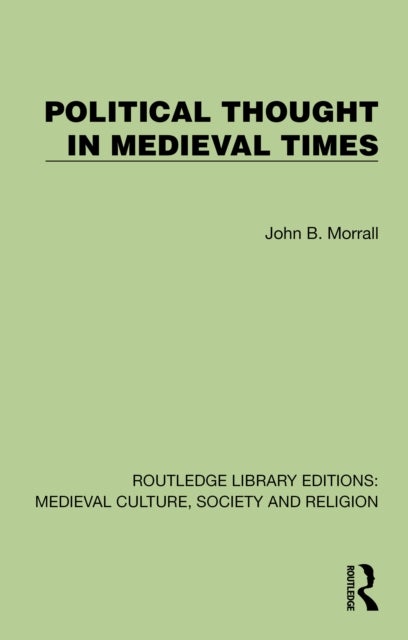 Political Thought in Medieval Times