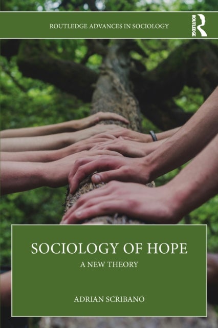 Sociology of Hope - A New Theory