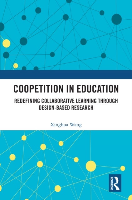Coopetition in Education - Redefining Collaborative Learning through Design-Based Research