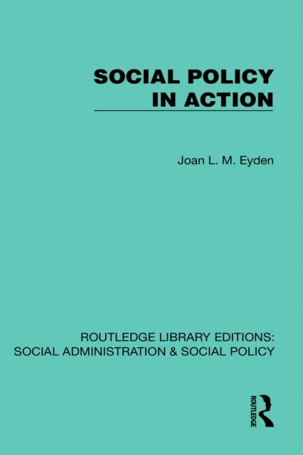 Social Policy in Action