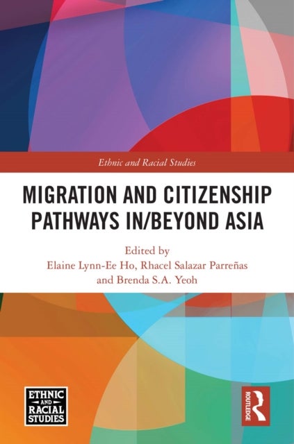 Migration and Citizenship pathways in/beyond Asia