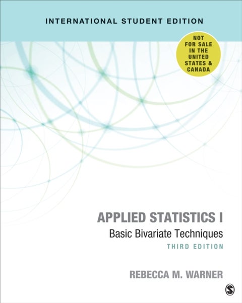 Applied Statistics I - International Student Edition - Basic Bivariate Techniques