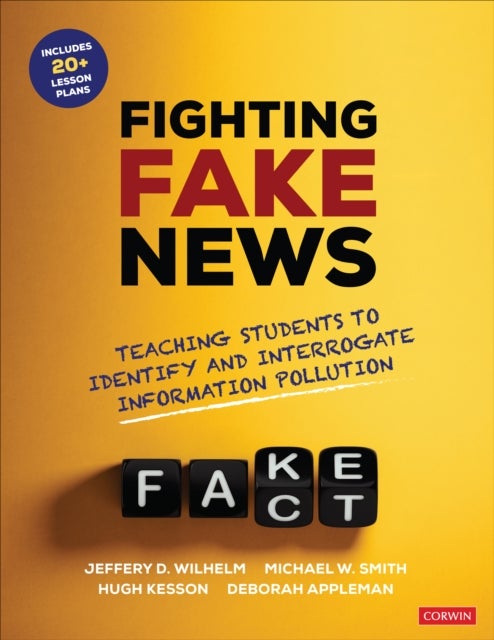 Fighting Fake News - Teaching Students to Identify and Interrogate Information Pollution