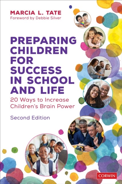Preparing Children for Success in School and Life - 20 Ways to Increase Children's Brain Power