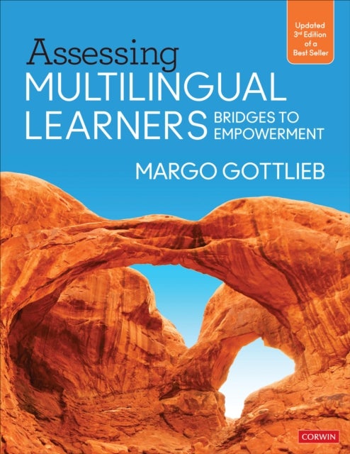 Assessing Multilingual Learners - Bridges to Empowerment