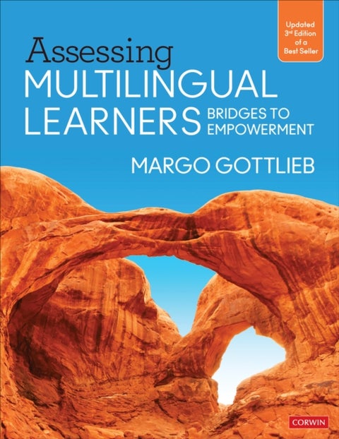 Assessing Multilingual Learners - Bridges to Empowerment
