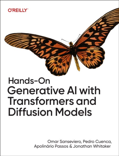Hands–On Generative AI with Transformers and Diffusion Models