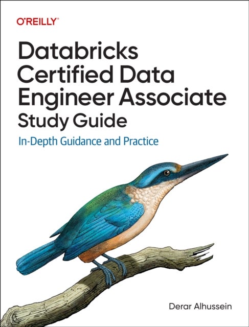 Databricks Certified Data Engineer Associate Study  Guide - In-Depth Guidance and Practice