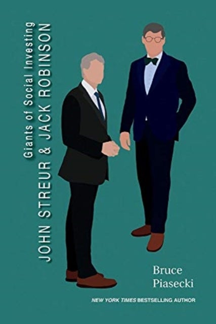 Giants of Social Investing - John Streur and Jack Robinson