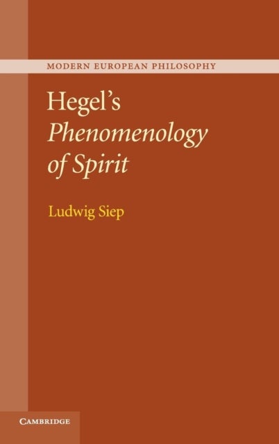 Hegel''s Phenomenology of Spirit