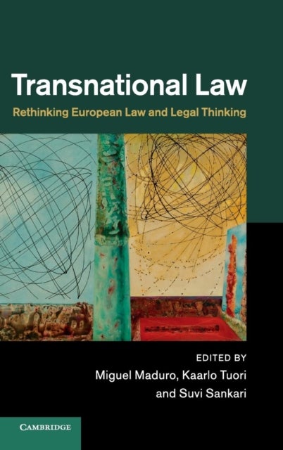 Transnational Law - Rethinking European Law and Legal Thinking