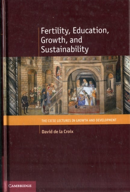Fertility, Education, Growth, and Sustainability
