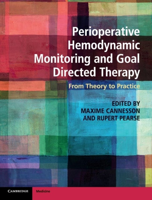Perioperative Hemodynamic Monitoring and Goal Directed Therapy - From Theory to Practice