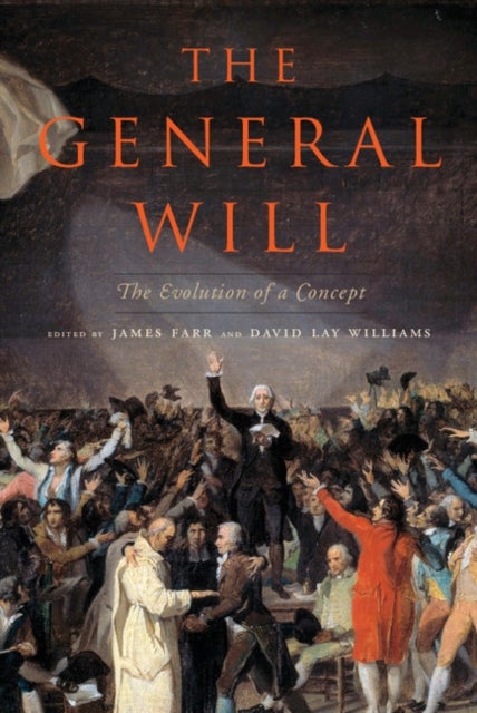 The General Will - The Evolution of a Concept