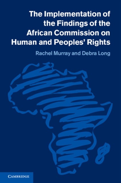 The Implementation of the Findings of the African Commission on Human             and Peoples'' Rights