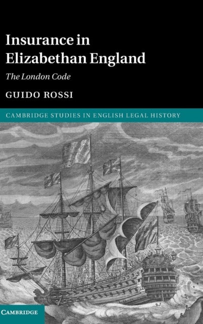 Insurance in Elizabethan England - The London Code