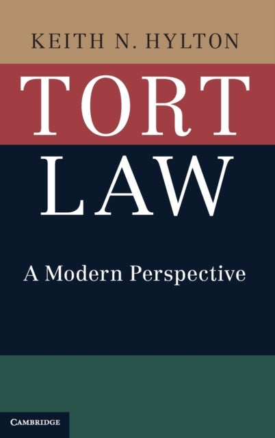Tort Law - A Modern Perspective