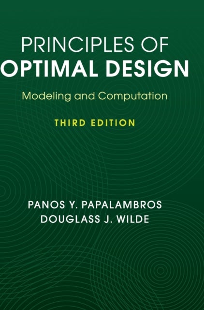 Principles of Optimal Design - Modeling and Computation