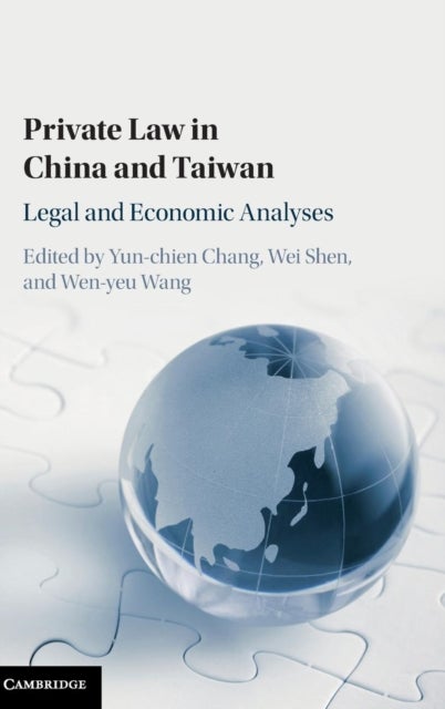 Private Law in China and Taiwan - Legal and Economic Analyses