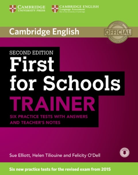 First for Schools Trainer Six Practice Tests With Answers and Teachers Notes