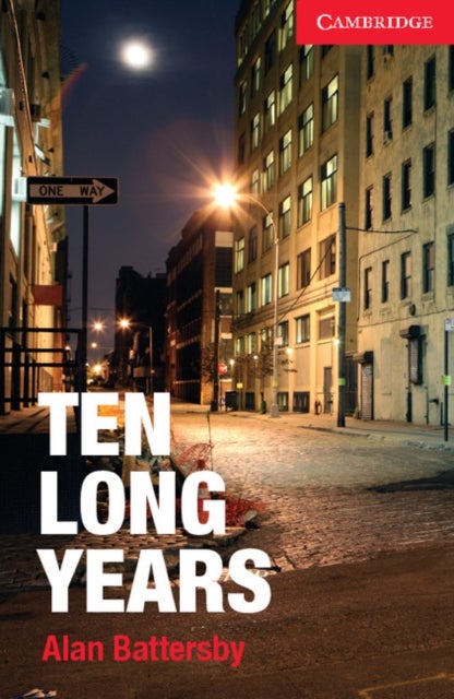 Ten Long Years