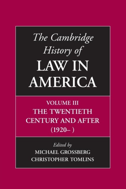 The Cambridge History of Law in America