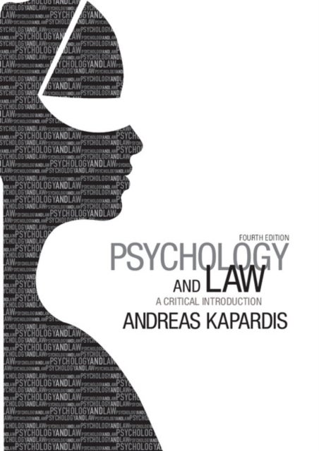 Psychology and Law - A Critical Introduction