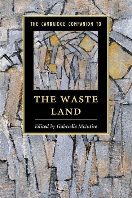 The Cambridge Companion to the Waste Land