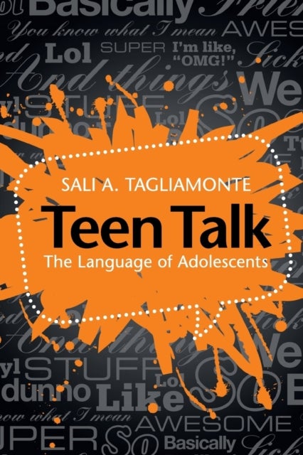 Teen Talk - The Language of Adolescents