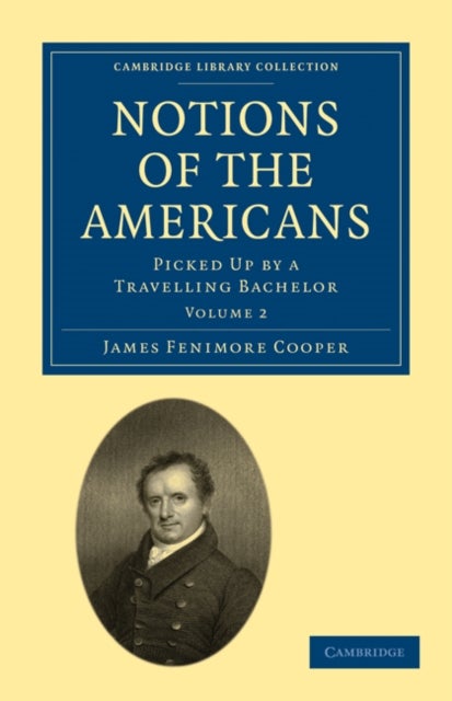 Notions of the Americans - Picked Up by a Travelling Bachelor