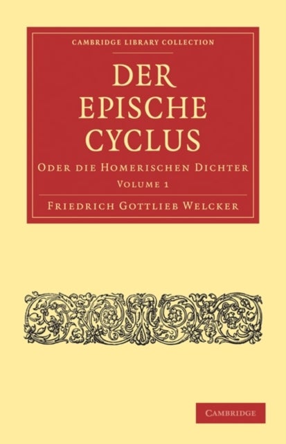 Der Epische Cyclus - Oder die Homerischen Dichter