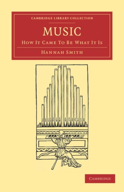 Music - How It Came to Be What It Is