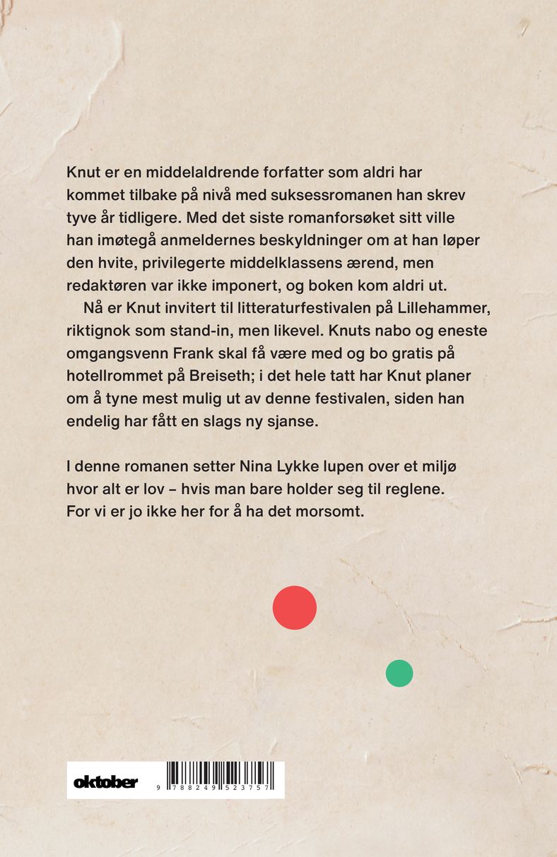 Vi er ikke her for å ha det morsomt