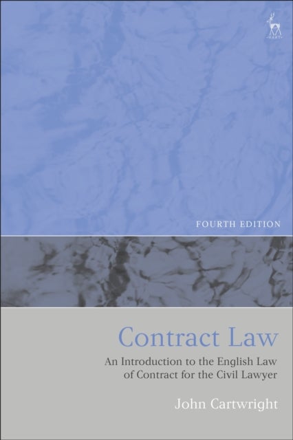 Contract Law - An Introduction to the English Law of Contract for the Civil Lawyer