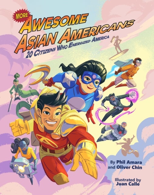 More Awesome Asian Americans - 20 Citizens Who Energized America
