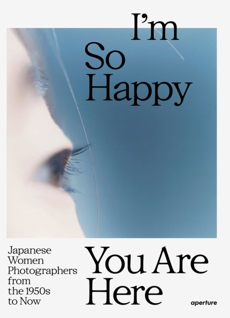 I?m So Happy You Are Here