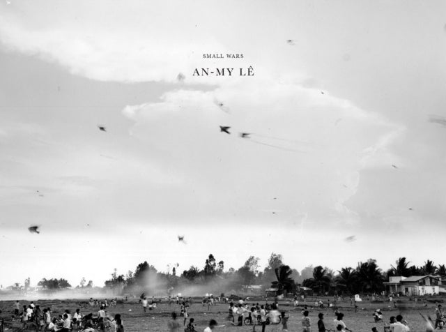 An-My Lê: Small Wars - Small Wars