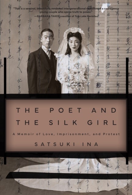 The Poet and the Silk Girl - A Memoir of Love, Imprisonment, and Protest