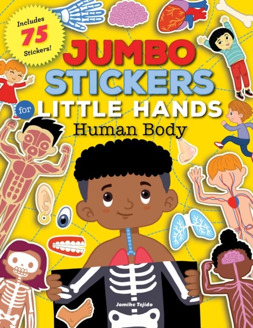 Jumbo Stickers for Little Hands: Human Body - Includes 75 Stickers