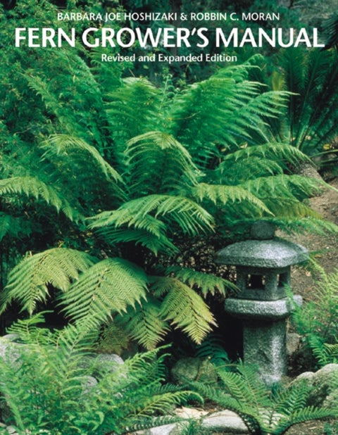 Fern Grower''s Manual