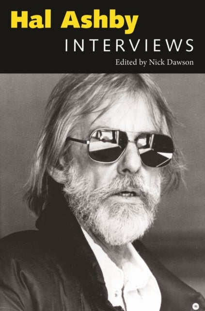 Hal Ashby - Interviews
