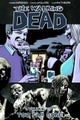 Walking Dead Volume 13: Too Far Gone